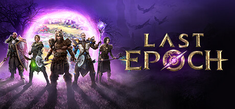 最后纪元/Last Epoch (更新v1.2.3)